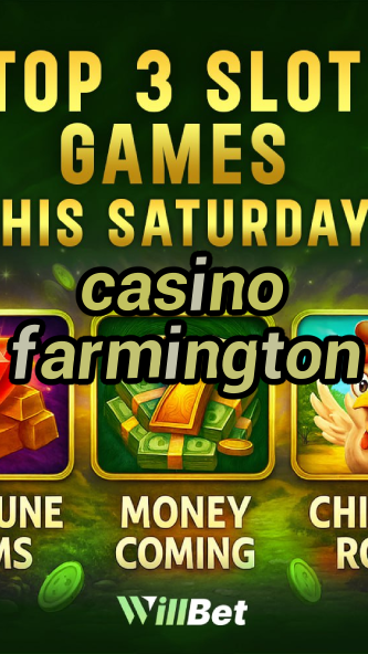 casino farmington-igamblingorder.com