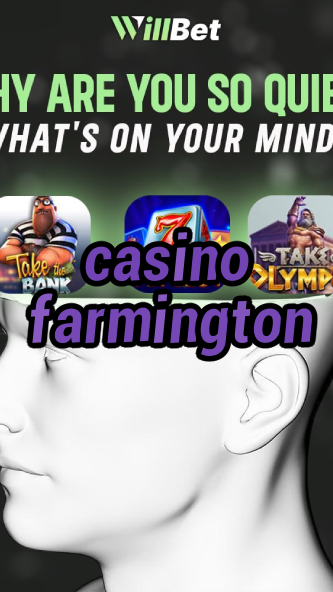 casino farmington-igamblingorder.com